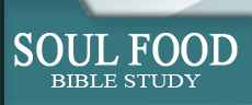 Soul Food Bible Study